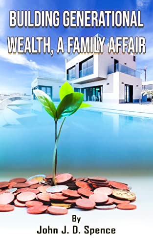 BUILDING GENERATIONAL WEALTH: Building Wealth Book