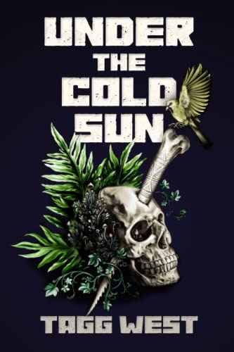 Under the Cold Sun: A Novel