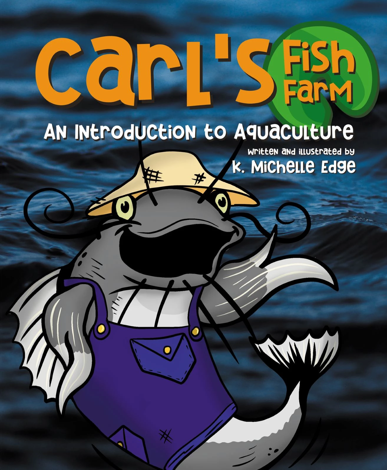 Carl’s Fish Farm: An Introduction to Aquaculture