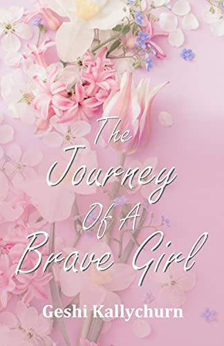 The Journey of a Brave Girl