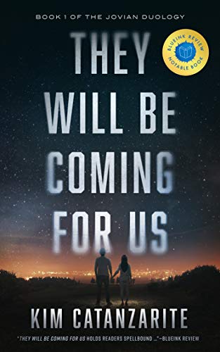 They Will Be Coming for Us (The Jovian Duology Book 1)