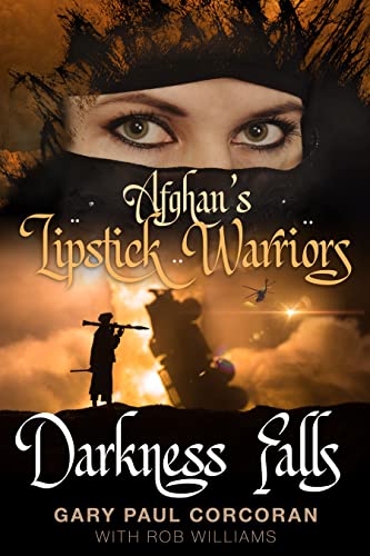 Afghan’s Lipstick Warriors: Darkness Falls