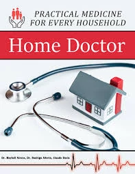 Home Doctor Practical Medicine for Every Household