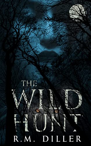 The Wild Hunt (Wolfcraft Book 1)