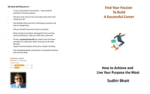 Find Your Passion to Build a Successful Career: How to Achieve and Live Your Purpose the Most
