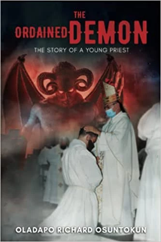 The Ordained Demon: The Story of a Young Priest