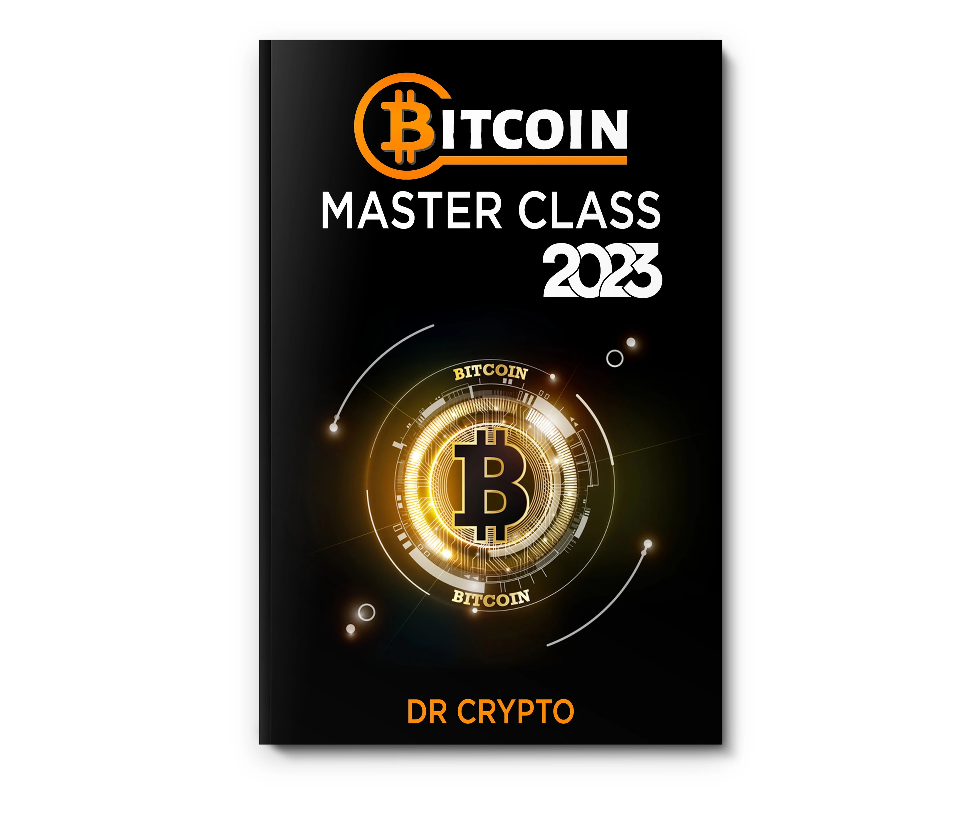 Bitcoin Masterclass 2023