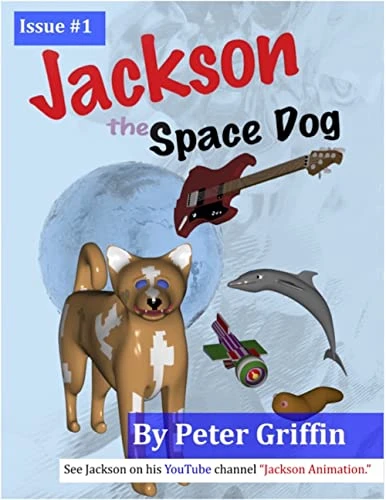 Jackson The Space Dog Issue #1 of an ongoing series.
