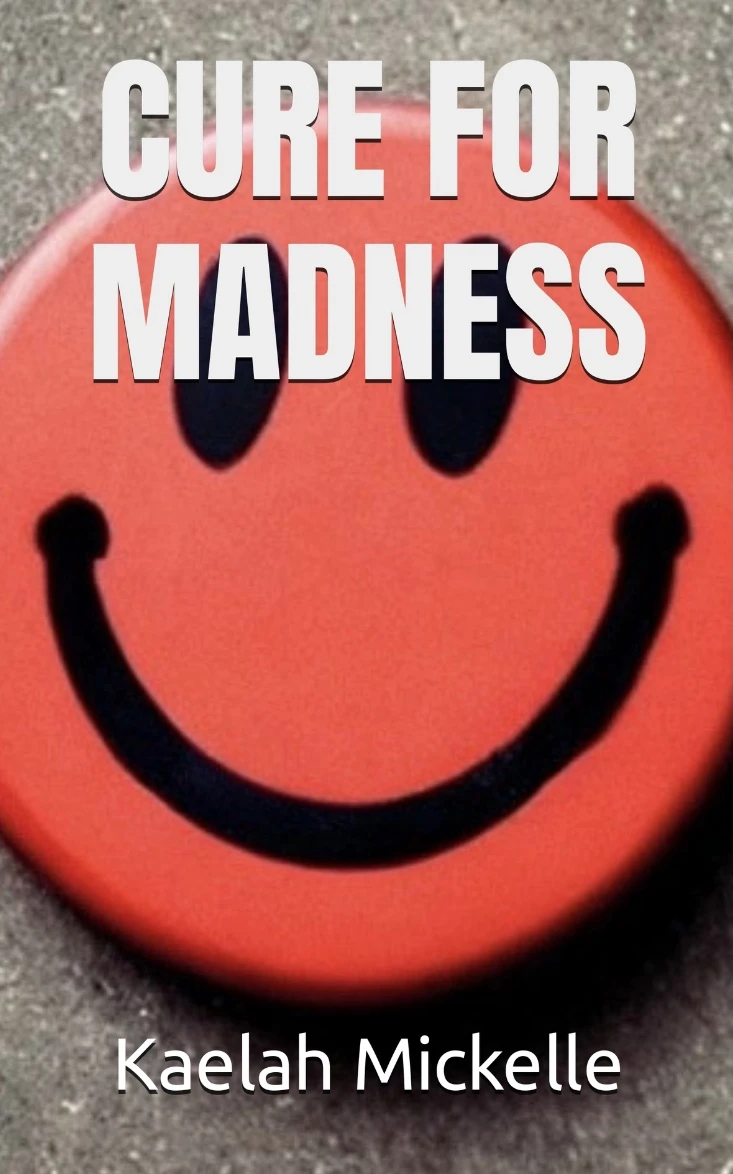 Cure for Madness