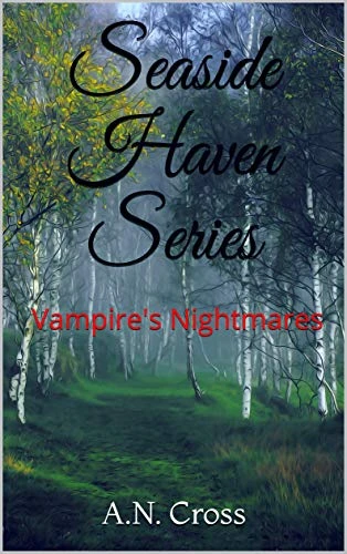 Seaside Haven Series: Vampire’s Nightmares