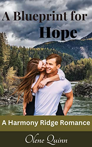 A Blueprint for Hope (Harmony Ridge Romance Book 1)