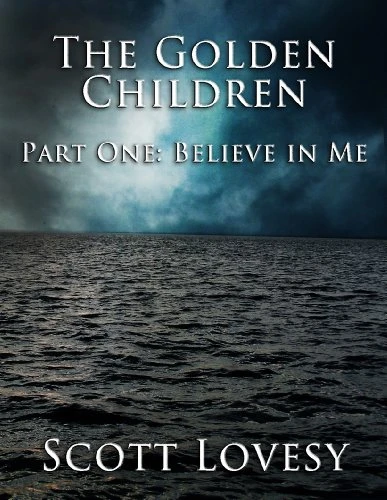 Believe in Me (The Golden Children Book 1)