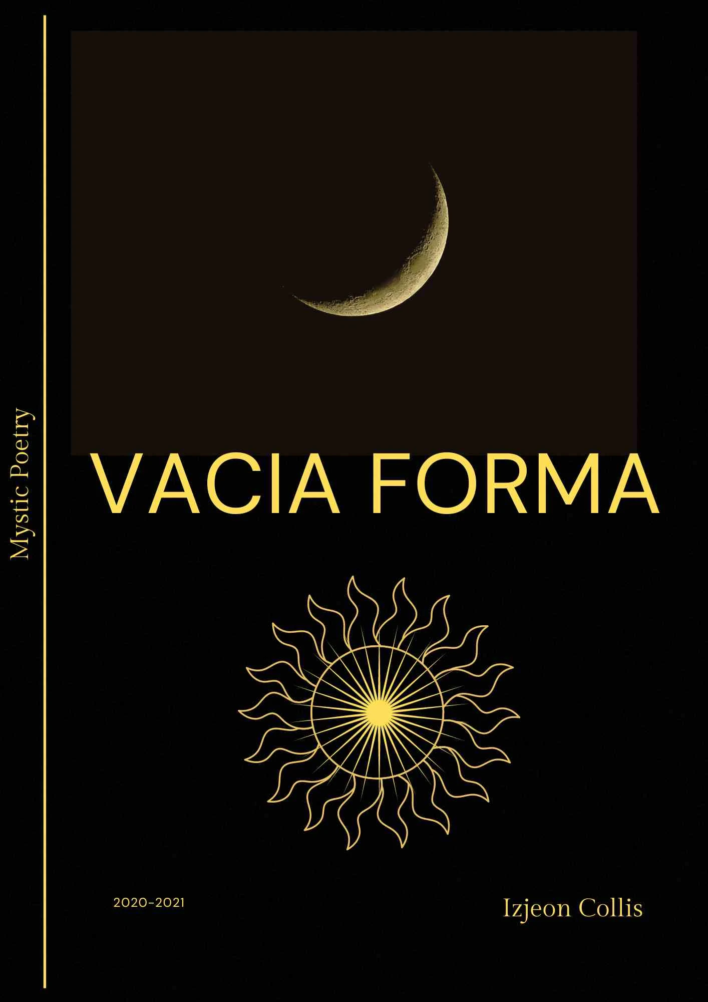 Vacia Forma: Mystic Poetry