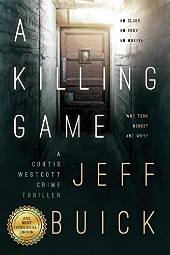 A Killing Game (Curtis Westcott Crime Thrillers Book 1)