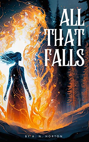All That Falls (The Immortal Plane Book 1)