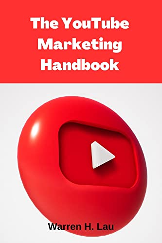 The YouTube Marketing Handbook
