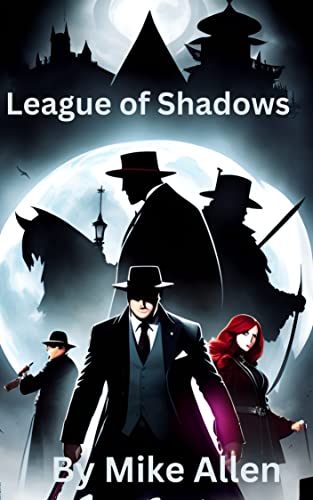 The league of Shadows