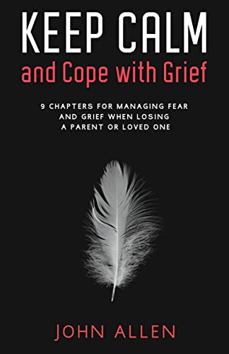 Keep Calm and Cope With Grief