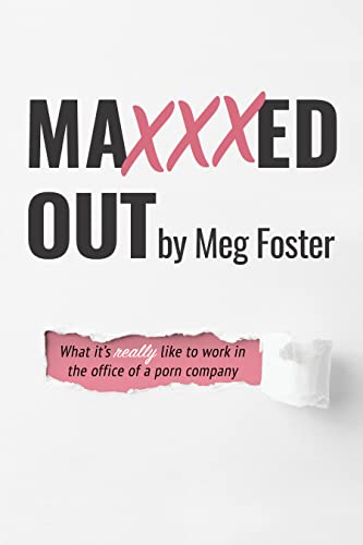 Maxxxed Out