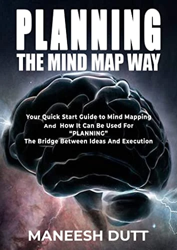 Planning, The Mind Map Way