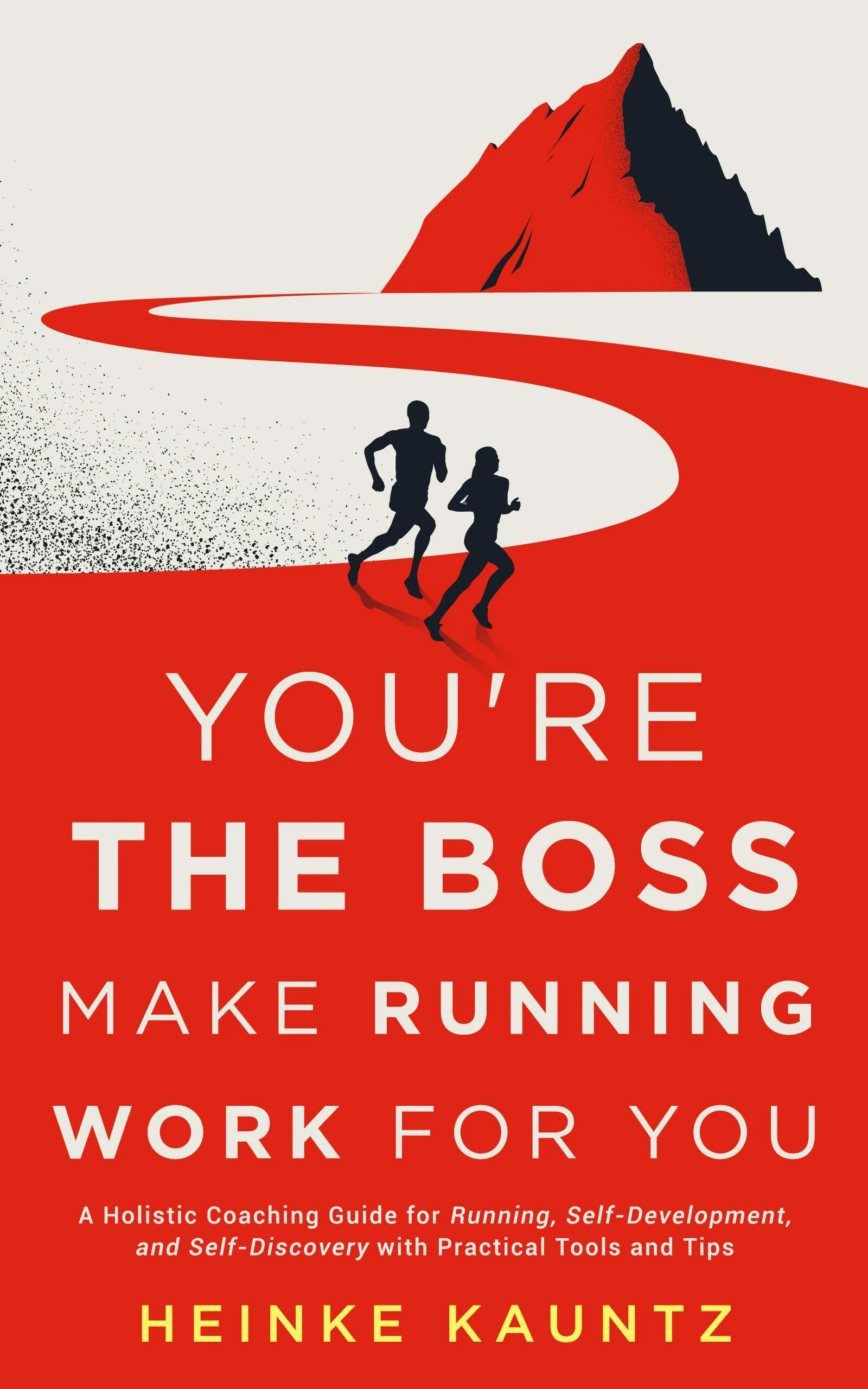 You’re the Boss Make Running Work for You