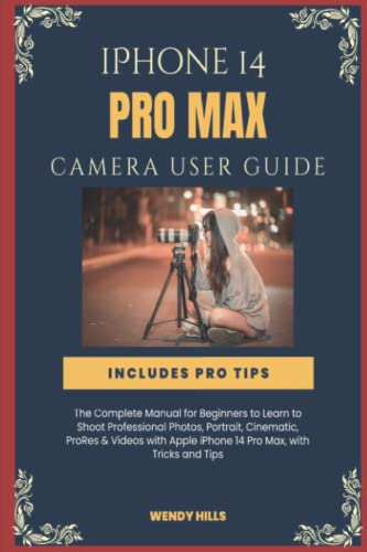 iPhone 14 Pro Max Camera User Guide