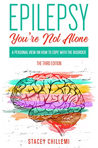 Epilepsy You’re Not Alone: A Personal View on How to Cope with the Disorder