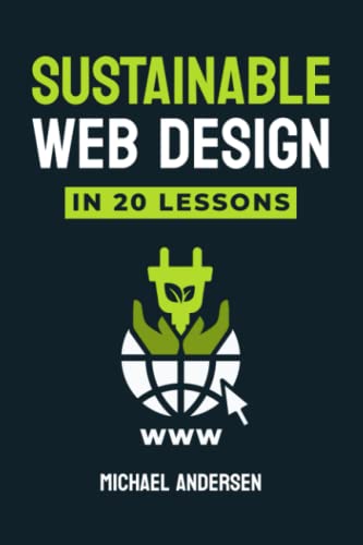 Sustainable Web Design In 20 Lessons