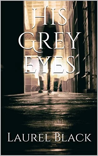 His Grey Eyes
