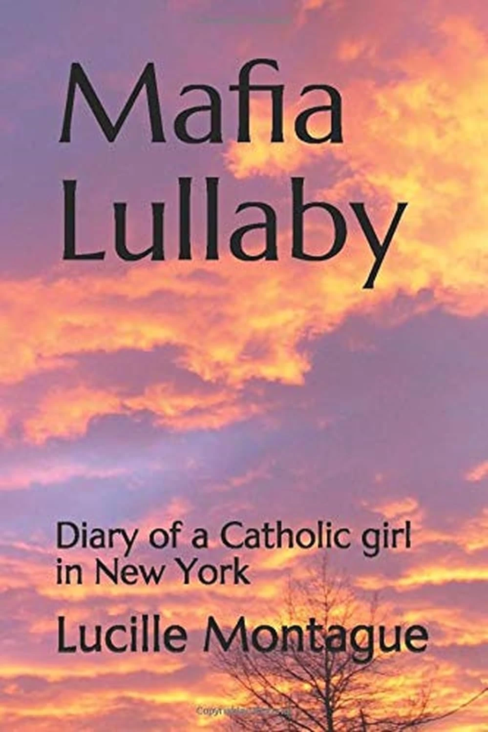 Mafia Lullaby: Diary of a Catholic girl in New York