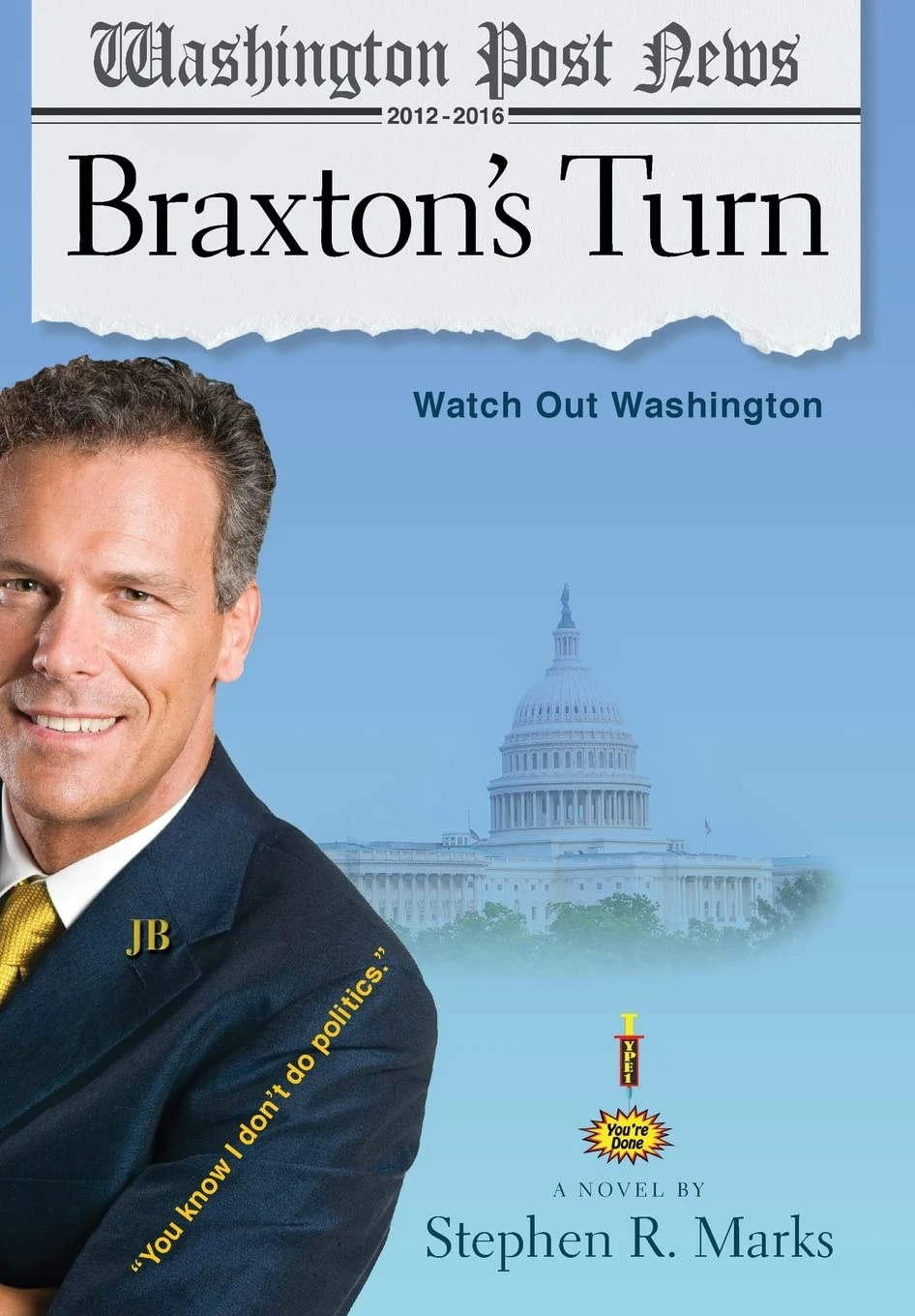 Braxton’s Turn: Watch Out Washington