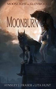 Moonburn Moonlight in Glenwood Book 1