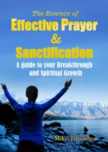 The Essence of Effective Prayer and Sanctification
