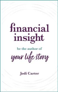Financial Insight Be the Author of Your Life Story