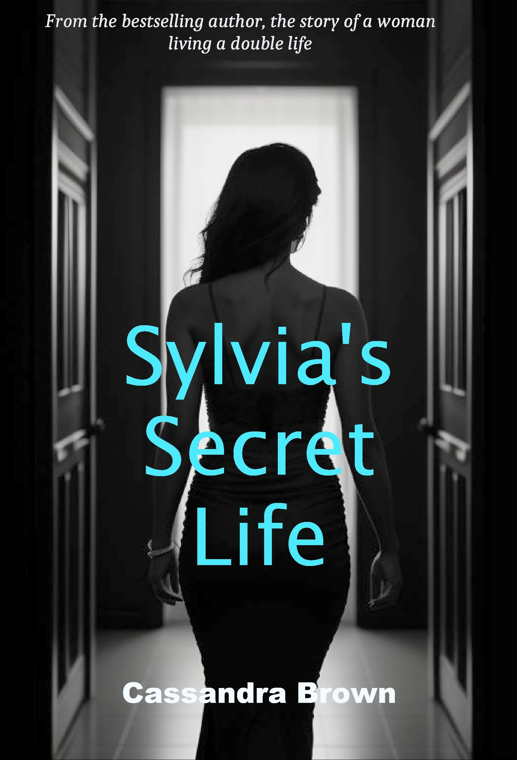 Sylvia’s Secret Life