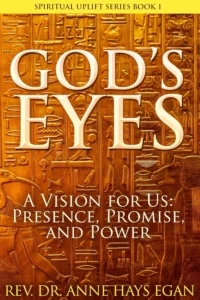 Gods Eyes A Vision for Us Presence Promise and Power