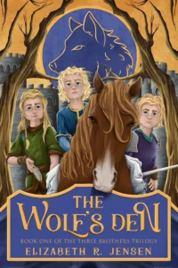 The Wolfs Den Book One of the Three Brothers Trilogy