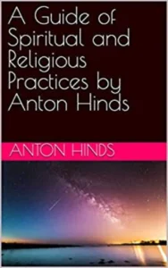 A Guide of Spiritual and Religious Practices