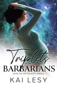 Triplets For The Barbarians