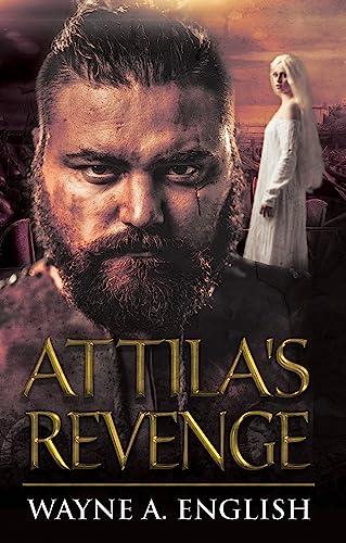 Attila’s Revenge: A Novel of Ancient Rome
