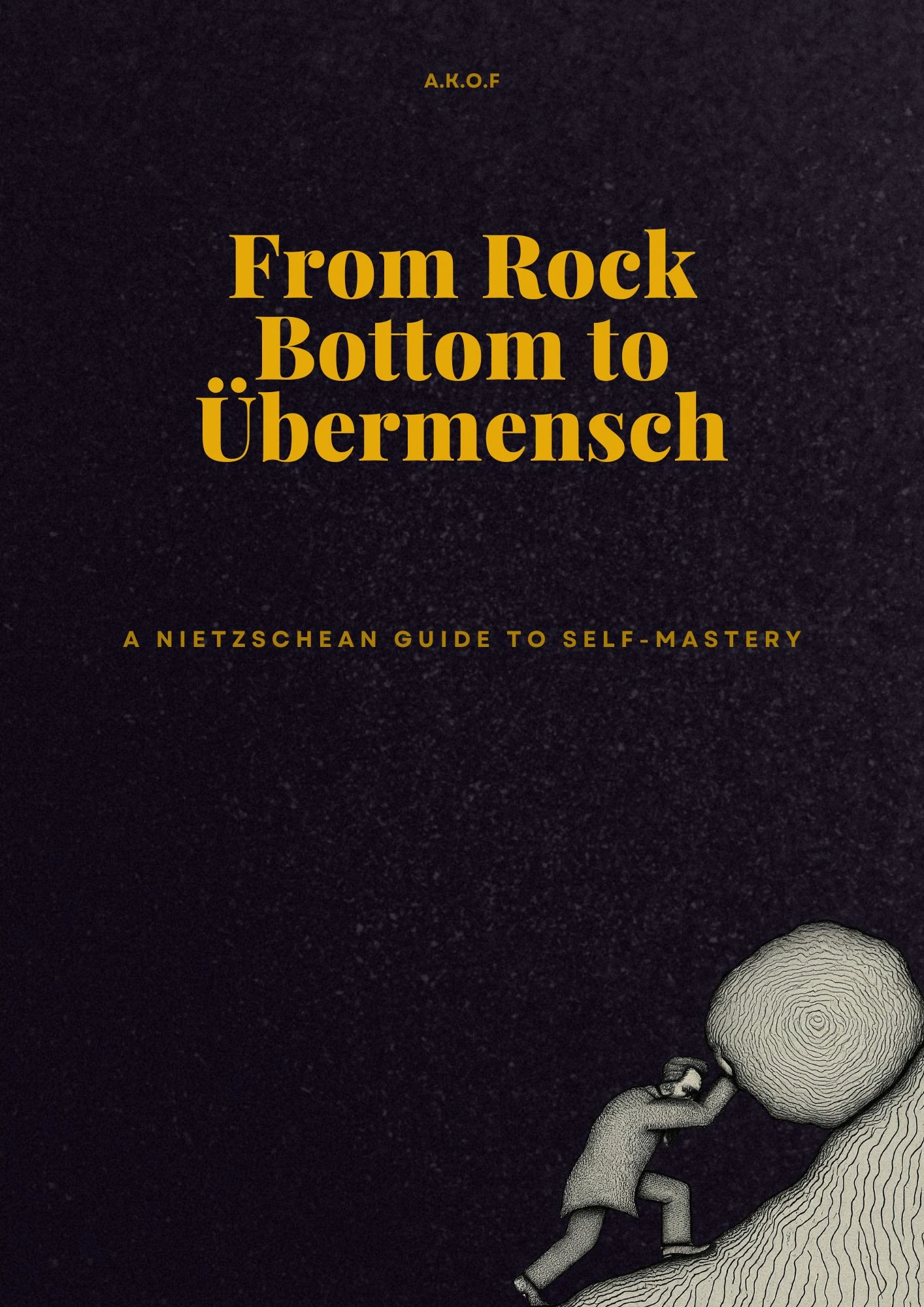 From Rock Bottom to Übermensch: A Nietzschean Guide to Self-Mastery