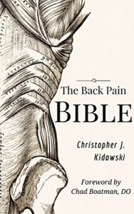 The Back Pain Bible A Breakthrough Step By Step Self Treatment Process To End Chronic Back Pain Forever The Pain Bibles wp