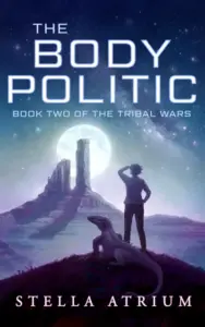 The Body Politic: Book II of The Tribal Wars