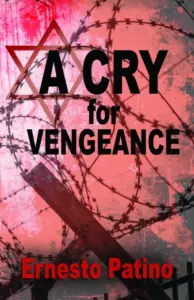 A Cry for Vengeance