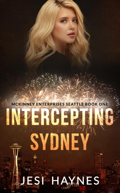 Intercepting Sydney: McKinney Enterprises Seattle Book One