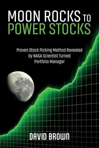 Moon Rocks to Power Stocks: Proven Stock Picking Method Revealed by NASA Scientist Turned Portfolio Manager