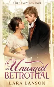 An Unusual Proposal : A Regency Romance