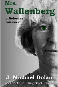 Mrs. Wallenberg: a Holocaust romance