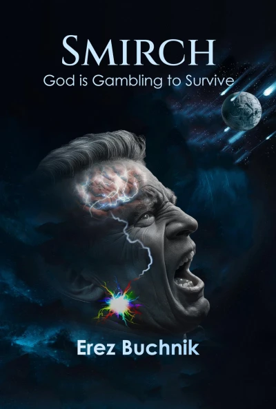 SMIRCH: God is Gambling to Survive
