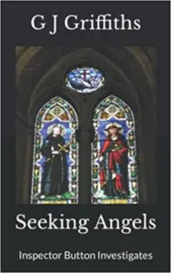 Seeking Angels: Inspector Button Investigates (Quarry Bank Tales)